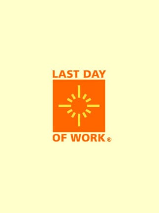 Last Day of Work Complete Pack