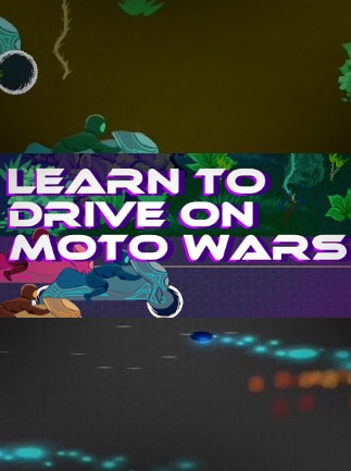 Learn to Drive on Moto Wars