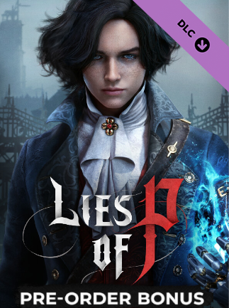 Lies of P - Preorder Bonus