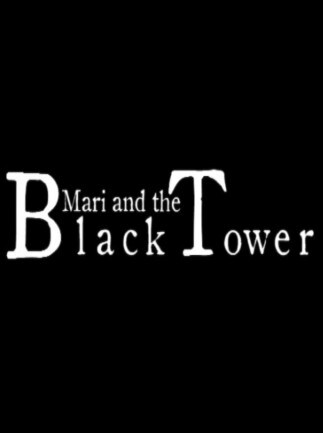 Mari and the Black Tower