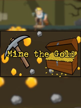 Mine the Gold
