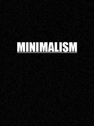 Minimalism