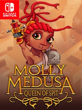 Molly Medusa: Queen of Spit
