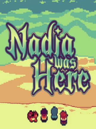 Nadia Was Here