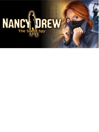 Nancy Drew: The Silent Spy