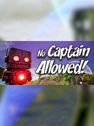 No Captain Allowed!