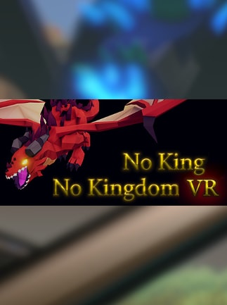 No King No Kingdom VR