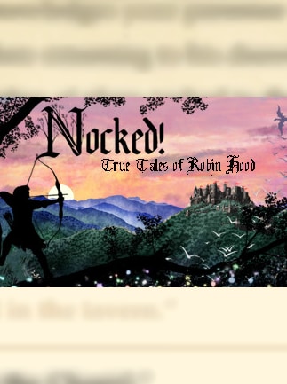Nocked! True Tales of Robin Hood