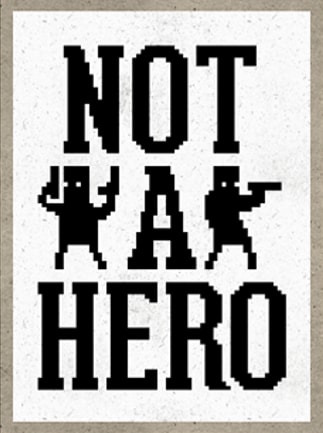 NOT A HERO