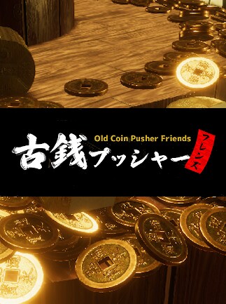 Old Coin Pusher Friends