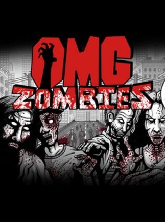 OMG Zombies!
