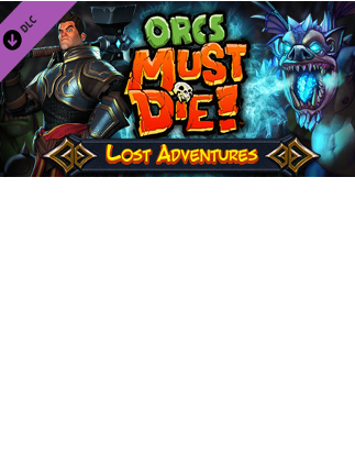 Orcs Must Die! - Lost Adventures