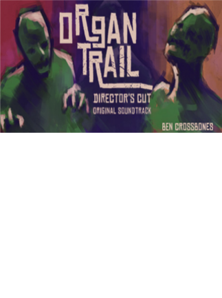 Organ Trail: Director's Cut - Soundtrack