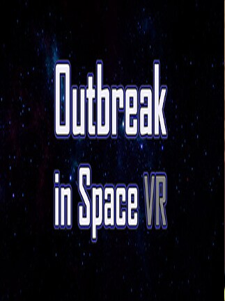 Outbreak in Space VR