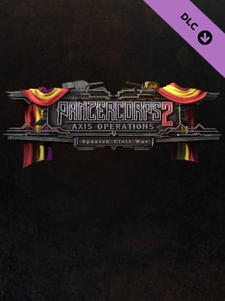 Panzer Corps 2: Axis Operations - Spanish Civil War