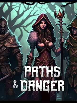 Paths & Danger