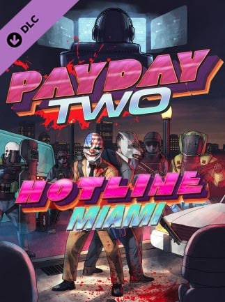 PAYDAY 2: Hotline Miami