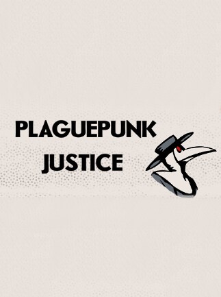 Plaguepunk Justice
