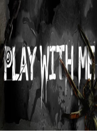 PLAY WITH ME