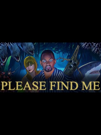 Please Find Me