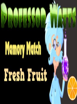 Professor Watts Memory Match: Fresh Fruit