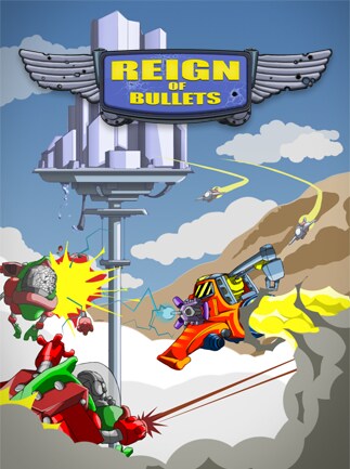 Reign of Bullets