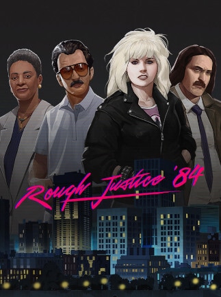 Rough Justice: '84
