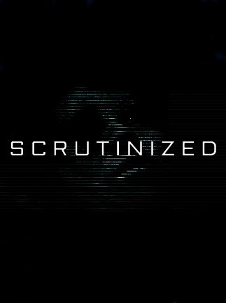 Scrutinized