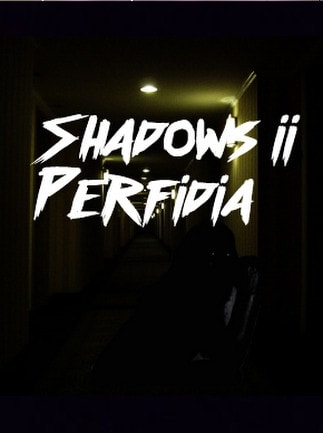 Shadows 2: Perfidia