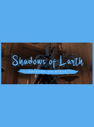 Shadows of Larth