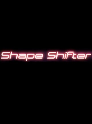Shape Shifter