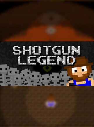 Shotgun Legend
