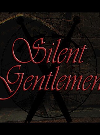 Silent Gentlemen