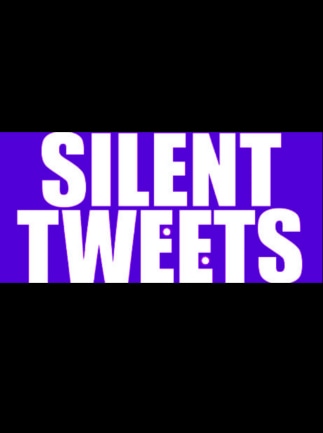 Silent Tweets