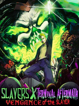 Slayers X: Terminal Aftermath: Vengance of the Slayer