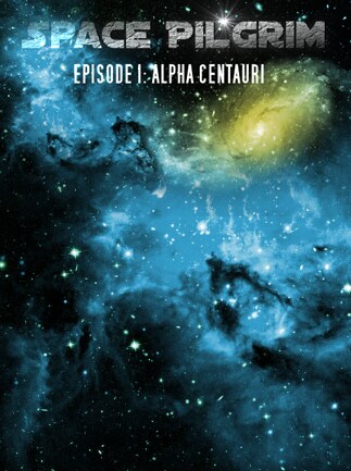 Space Pilgrim Episode I: Alpha Centauri