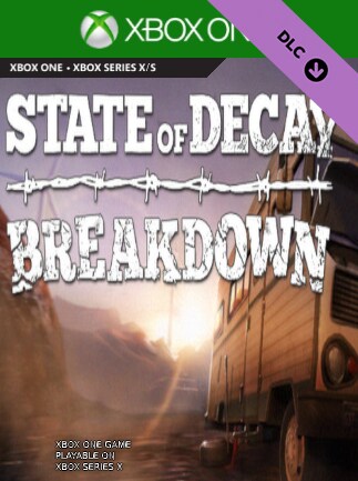 State of Decay: Breakdown Year-One