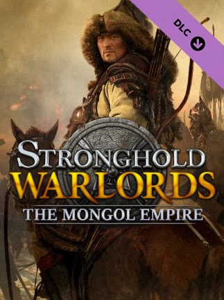 Stronghold: Warlords - The Mongol Empire Campaign
