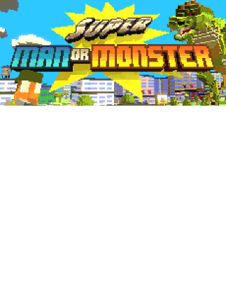 Super Man Or Monster