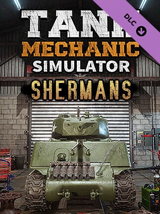 Tank Mechanic Simulator - Shermans