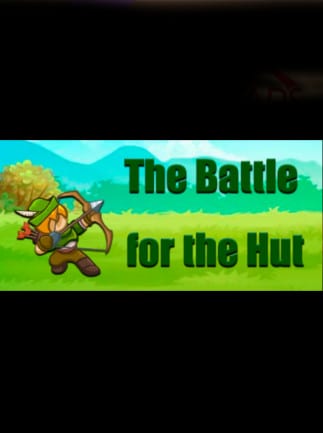 The Battle for the Hut