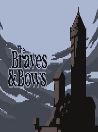 The Braves & Bows