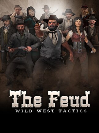The Feud: Wild West Tactics