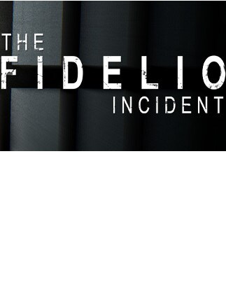 The Fidelio Incident