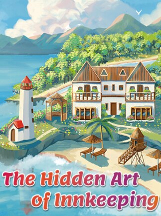 The Hidden Art of Innkeeping
