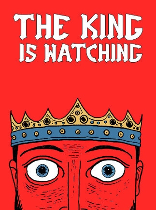The King is Watching