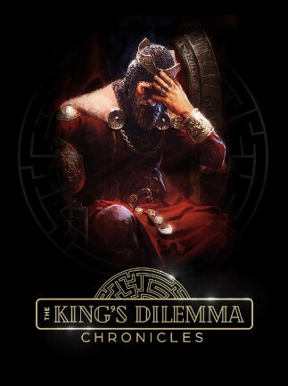 The King's Dilemma: Chronicles