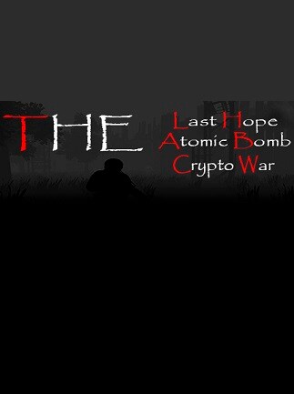 The Last Hope: Atomic Bomb - Crypto War
