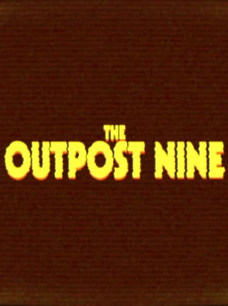 The Outpost Nine: Episode 1