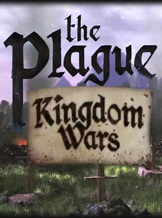 The Plague: Kingdom Wars